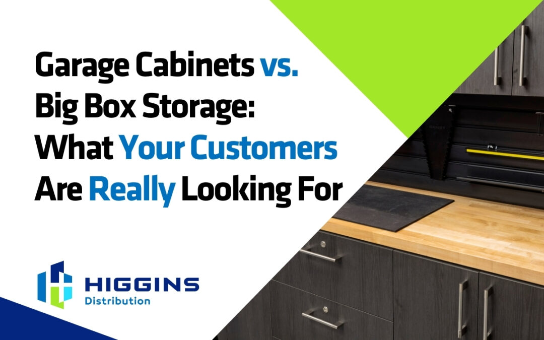 Garage Cabinets vs. Big Box Storage: What Your Customers Are Really Looking For
